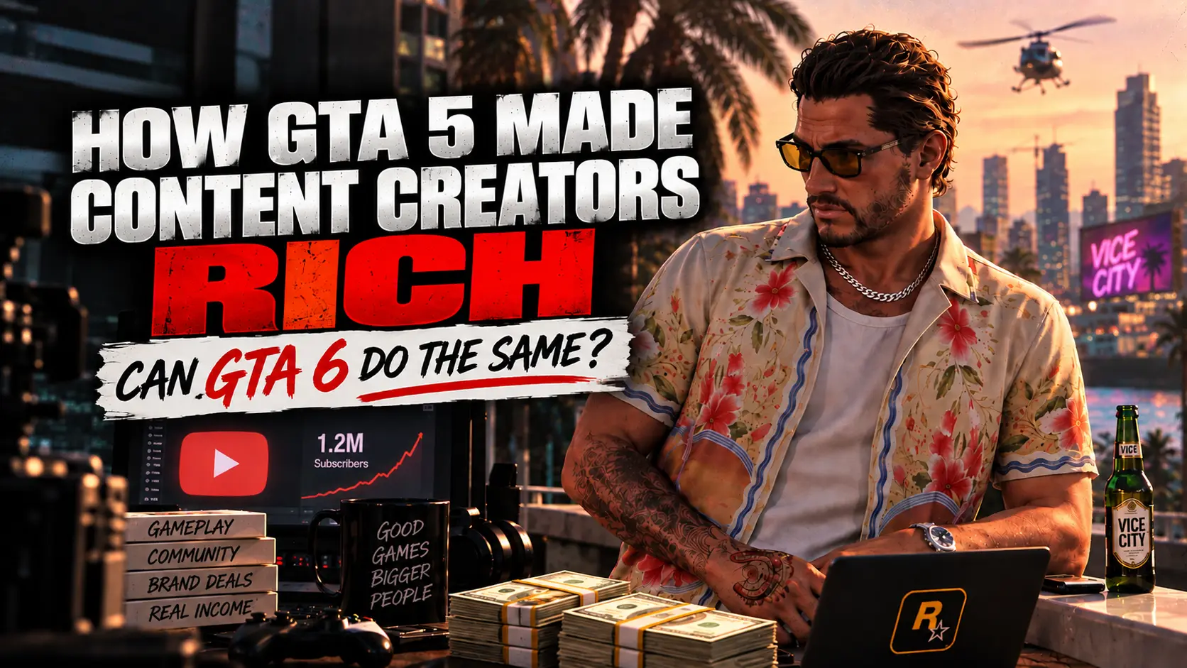 GTA 6 content creator opportunities compared with GTA 5 creator success